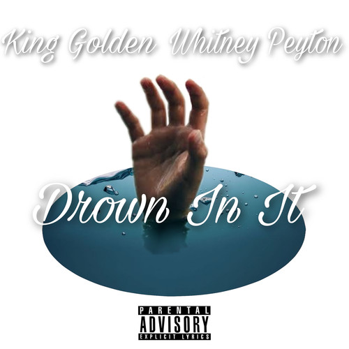 Drown in It (Explicit)