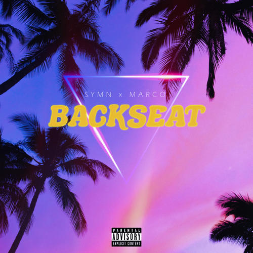 Backseat (Explicit)