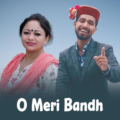 O Meri Bandh (feat. Ankit Chankhwan & Meena Rana)