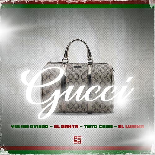 Gucci (feat. el dan & Tato cash)