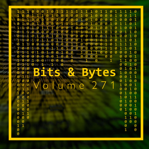 Bits & Bytes, Vol. 271