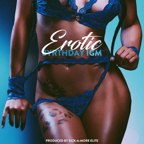 Erotic (Explicit)