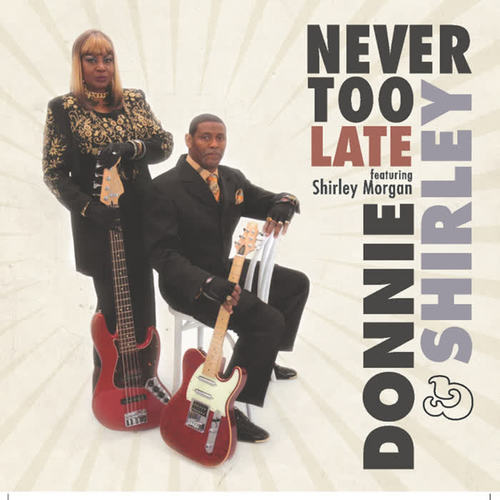 Never Too Late (feat. Shirley Morgan)