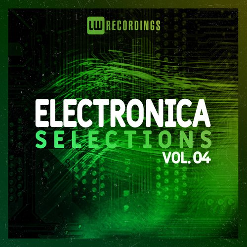 Electronica Selections, Vol. 04 (Explicit)