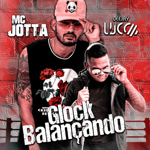 Glock Balançando (Explicit)