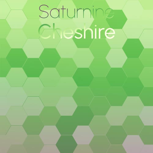 Saturnine Cheshire