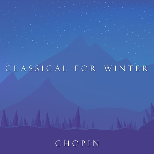 Classical for Winter: Chopin