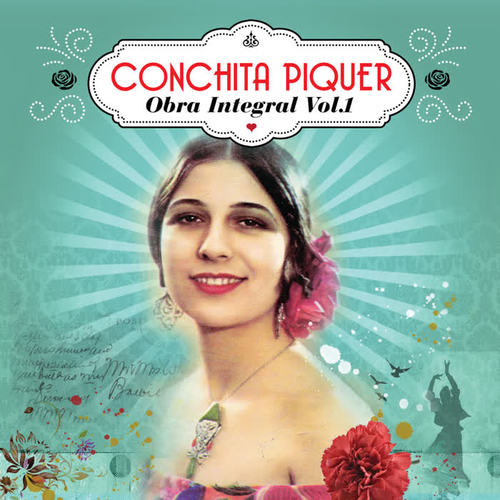 Conchita Piquer. Obra Integral Vol.1