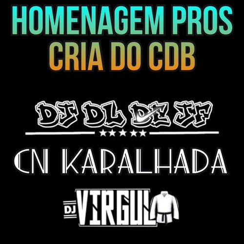 Homenagem Pros Cria do CDB (Explicit)