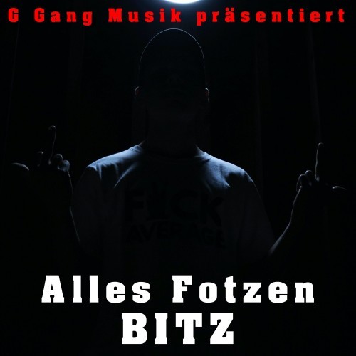 Alles Fotzen (Explicit)