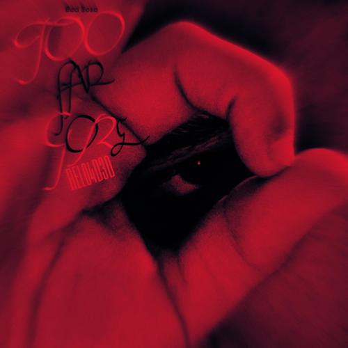 TOOFARGONE: REL04D3D (Explicit)