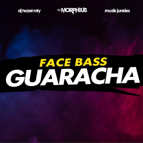 Face Bass Guaracha