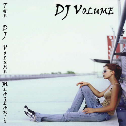 The DJ Volume Megamix