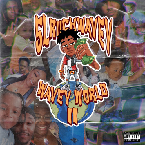 Wavey World 2 (Explicit)