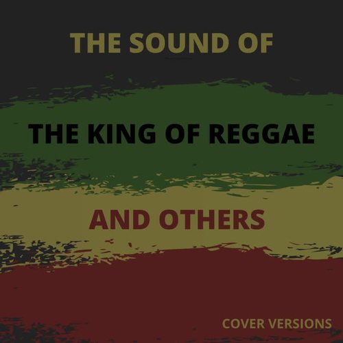 The Sound of the King of Reggae and Others (Explicit)