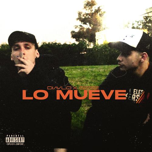 Lo Mueve (feat. Diavlo) [Explicit]