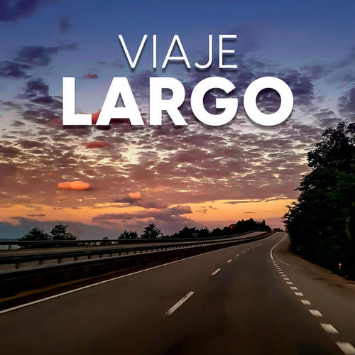 Viaje largo (Explicit)