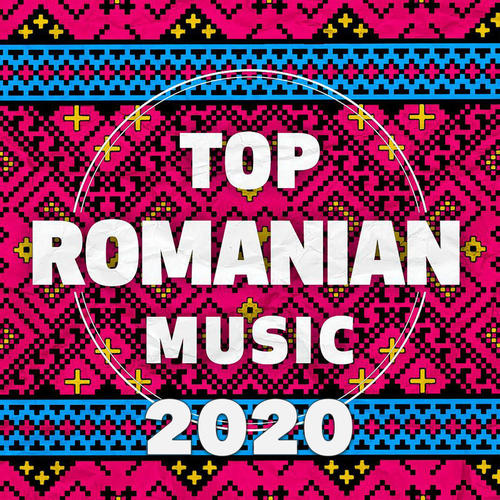 Top Romanian Music 2020 (Explicit)