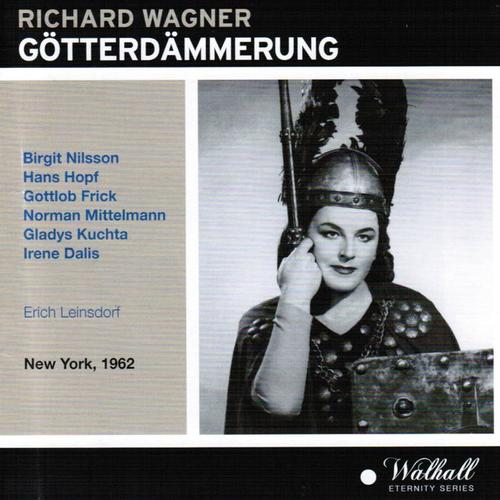 Wagner: Götterdämmerung (New York, 1962)