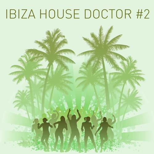 Ibiza House Doctor #2