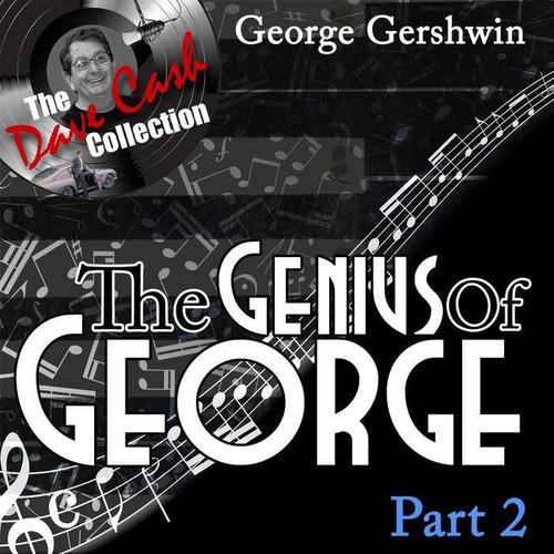 The Genius of George Part 2 - (The Dave Cash Collection)