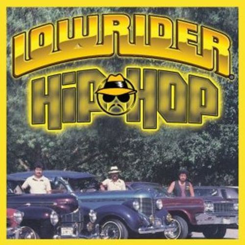 Lowrider Hip Hop (Explicit)