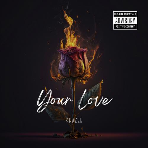 Your Love (Explicit)