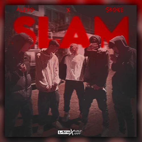 Slam (feat. Alexo & Sboke) [Explicit]