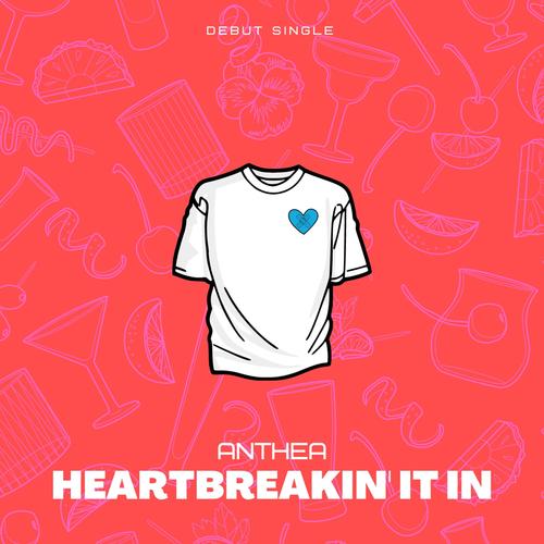 Heartbreakin' It In
