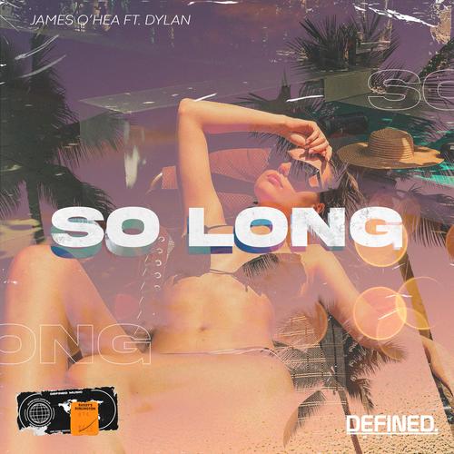 So Long (feat. DYLAN)