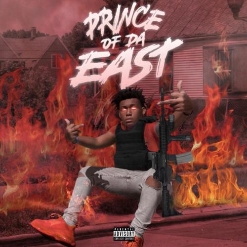 Prince Of Da East (Explicit)