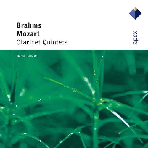 Mozart & Brahms : Clarinet Quintets