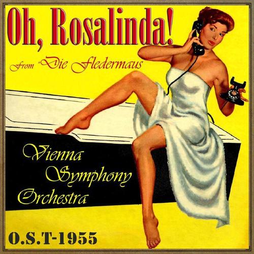 Oh, Rosalinda!, From 