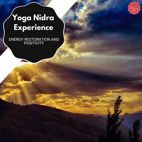 Yoga Nidra Experience - Energy Restoration And Positivity