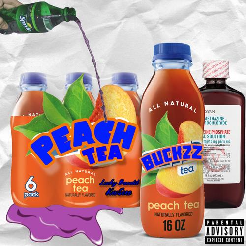 Peach Tea (feat. Lucky Bandit & KevSoze) [Explicit]