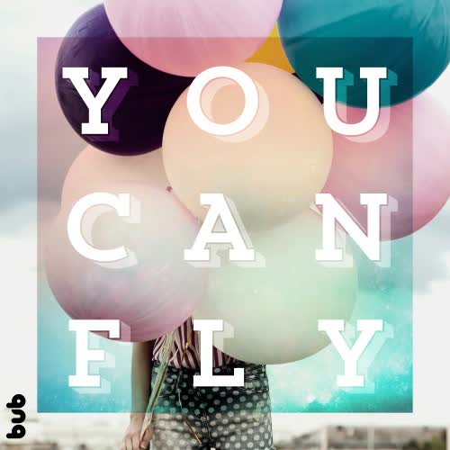 You Can Fly