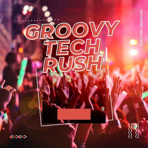 Groovy Tech Rush