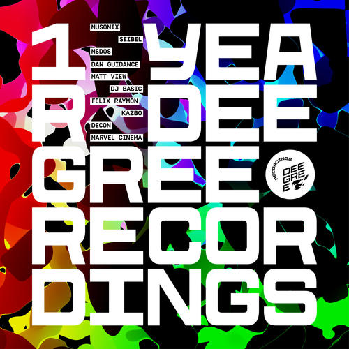 1 YEAR DEEGREE RECORDINGS