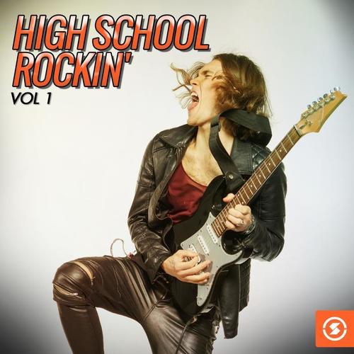 High School Rockin', Vol. 1