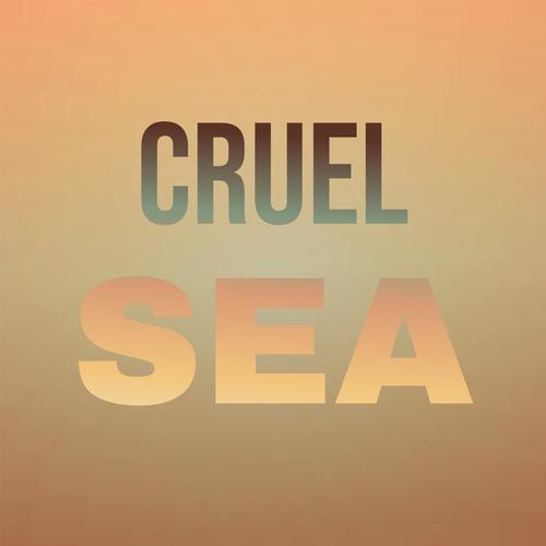 Cruel Sea