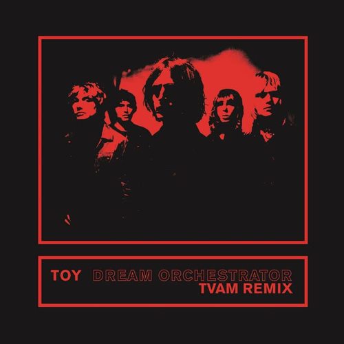 Dream Orchestrator (TVAM Remix)