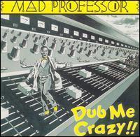 Dub Me Crazy: Dub Me Crazy Pt. 1