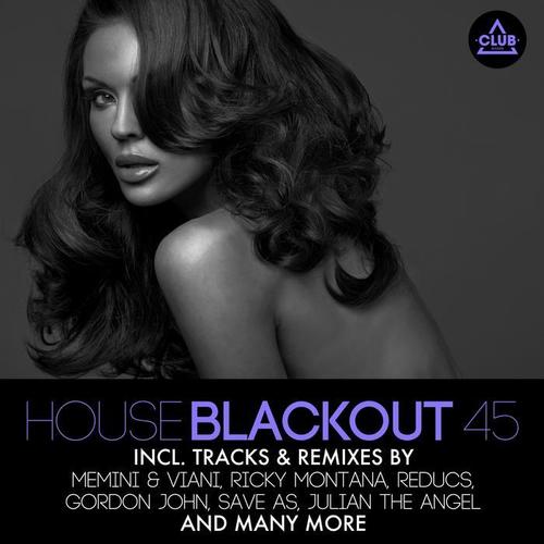 House Blackout, Vol. 45