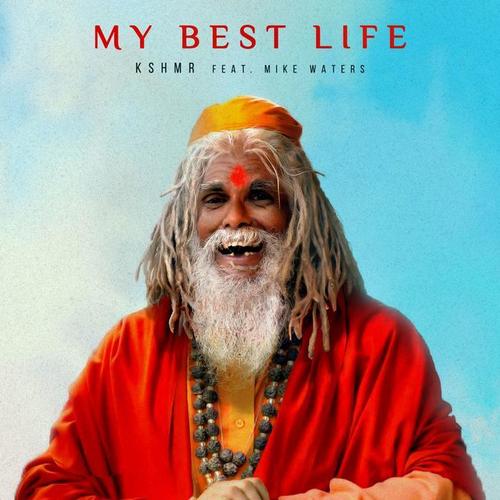 My Best Life (feat. Mike Waters)