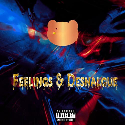 Feelings & Desnalgue