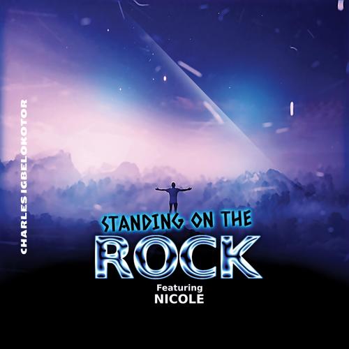 Standing on The Rock (feat. Nicole) [Special Version]