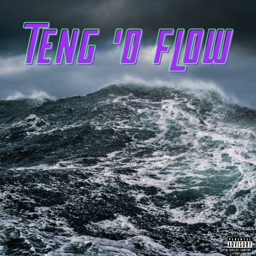 Teng 'O Flow (Freestyle)