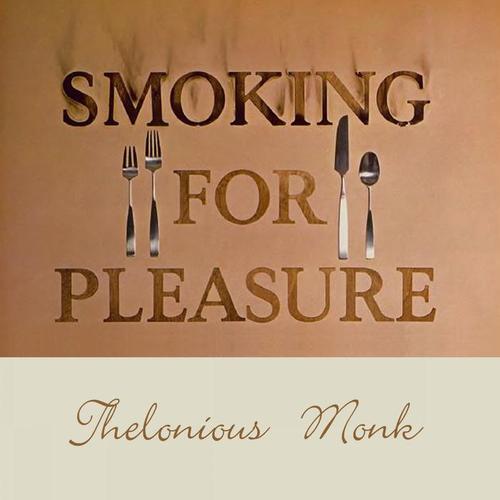 Smoking for Pleasure