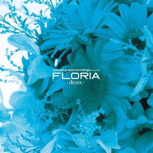 Common Ground Recordings Presents Floria-Duex-