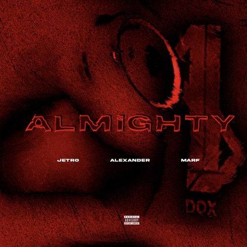 ALMIGHTY (Explicit)